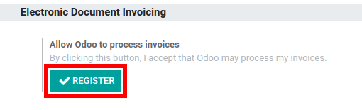 Register button to allow Odoo to process invoices.